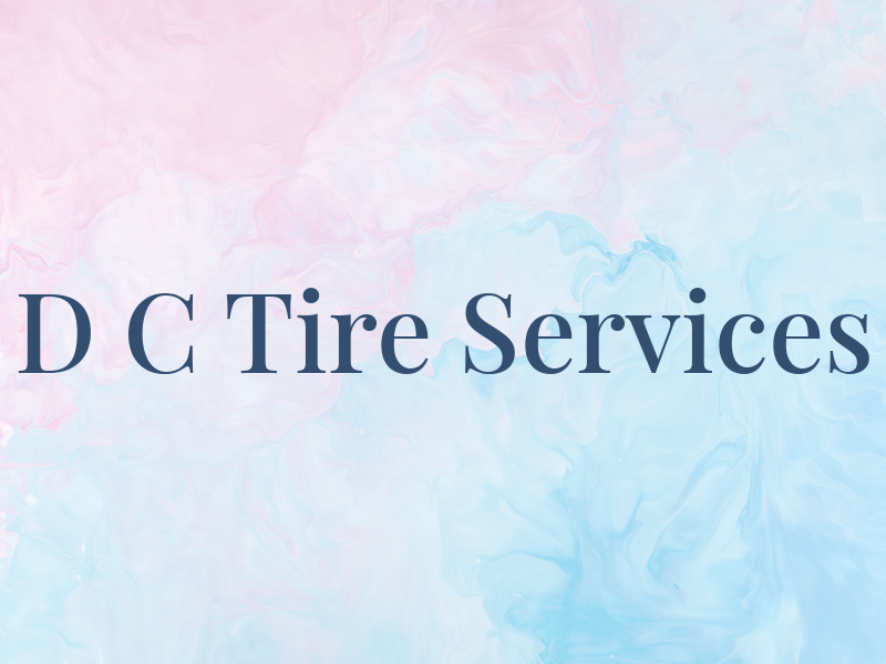 D C Tire Services