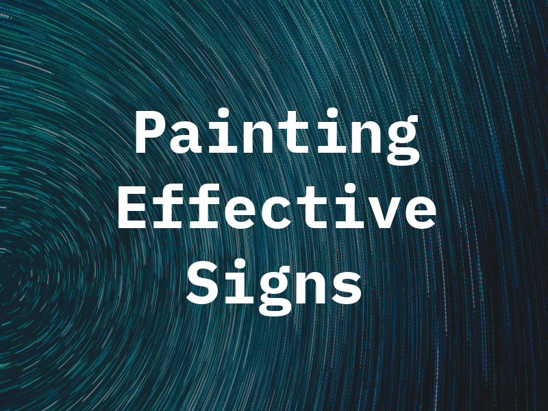 D R Painting & Effective Signs