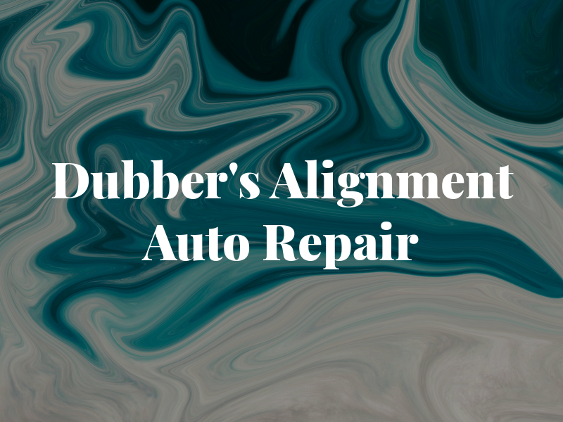 Dubber's Alignment & Auto Repair