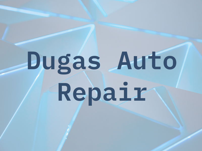 Dugas Auto Repair