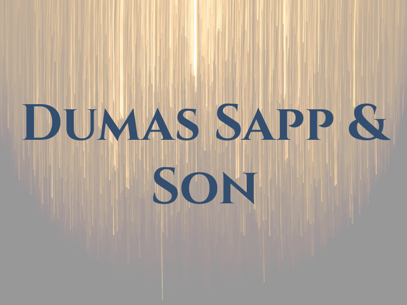 Dumas Sapp & Son