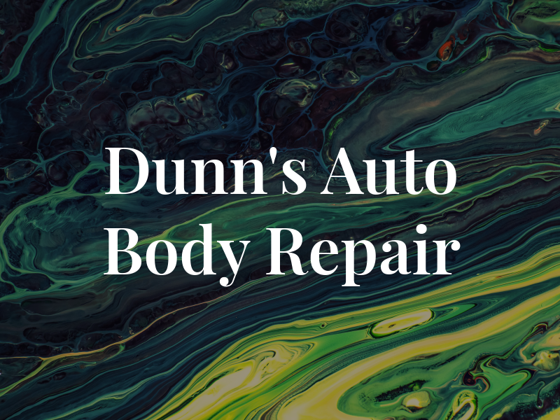 Dunn's Auto Body & Repair