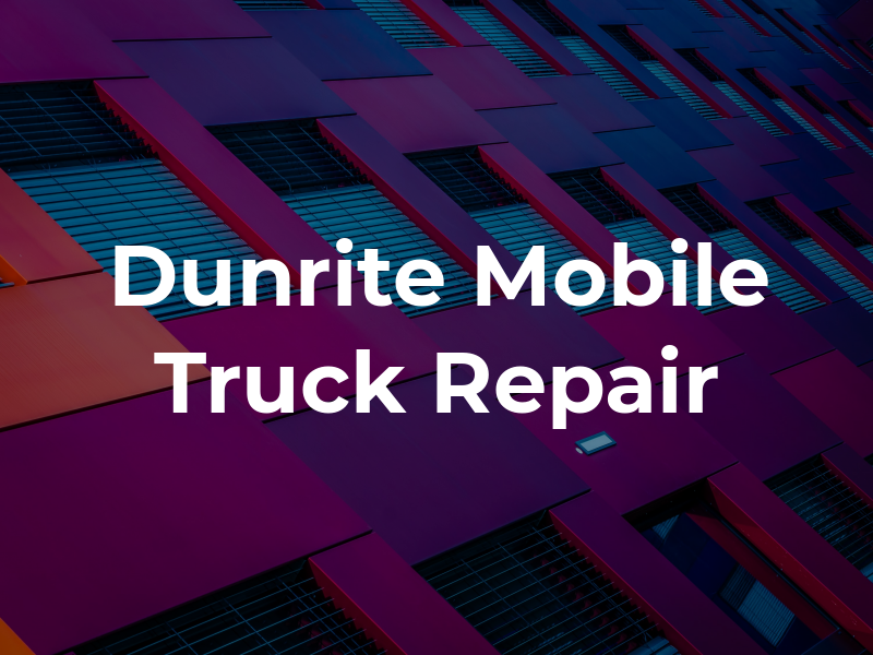 Dunrite Mobile Truck Repair