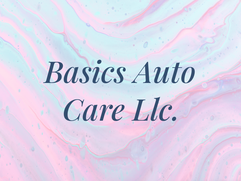 Da Basics Auto Care Llc.