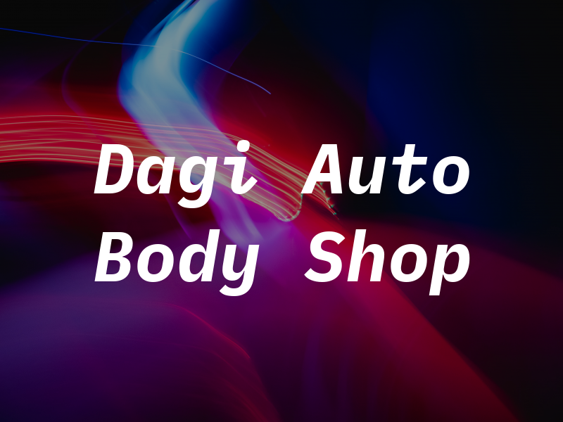 Dagi Auto and Body Shop