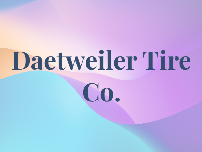 Daetweiler Tire Co.