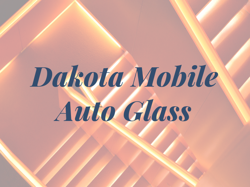 Dakota Mobile Auto Glass