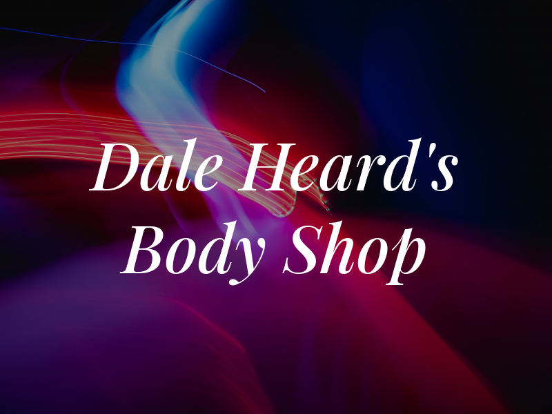 Dale Heard's Body Shop