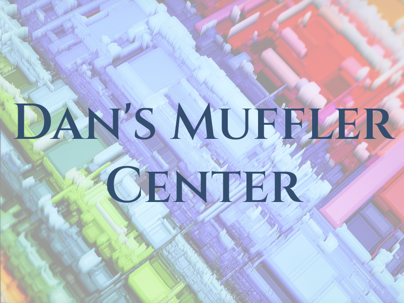 Dan's Muffler Center