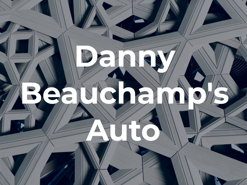 Danny Beauchamp's Auto