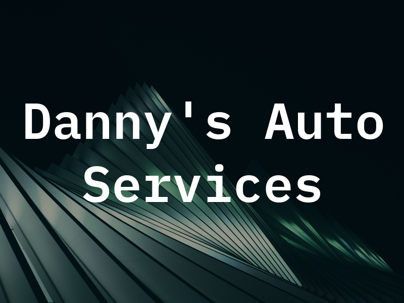 Danny's Auto Services