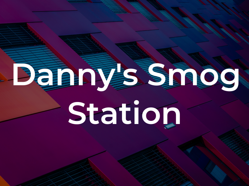 Danny's Smog Station