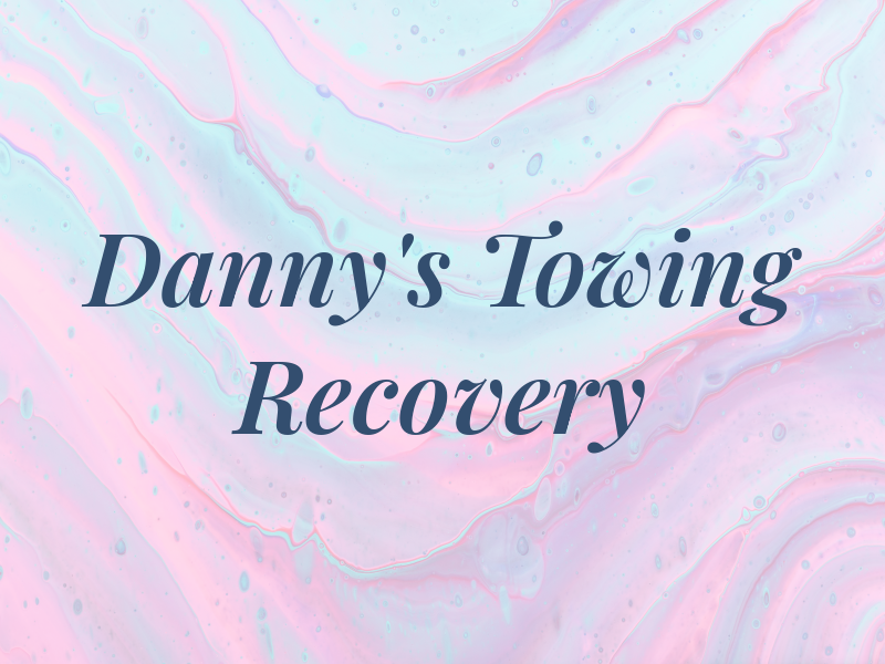 Danny's Towing & Recovery