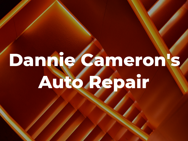 Dannie Cameron's Auto Repair