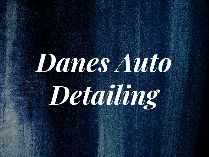 Danes Auto Detailing
