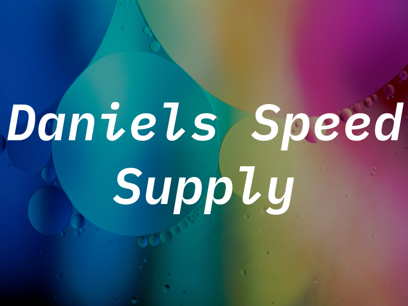 Daniels Speed Supply