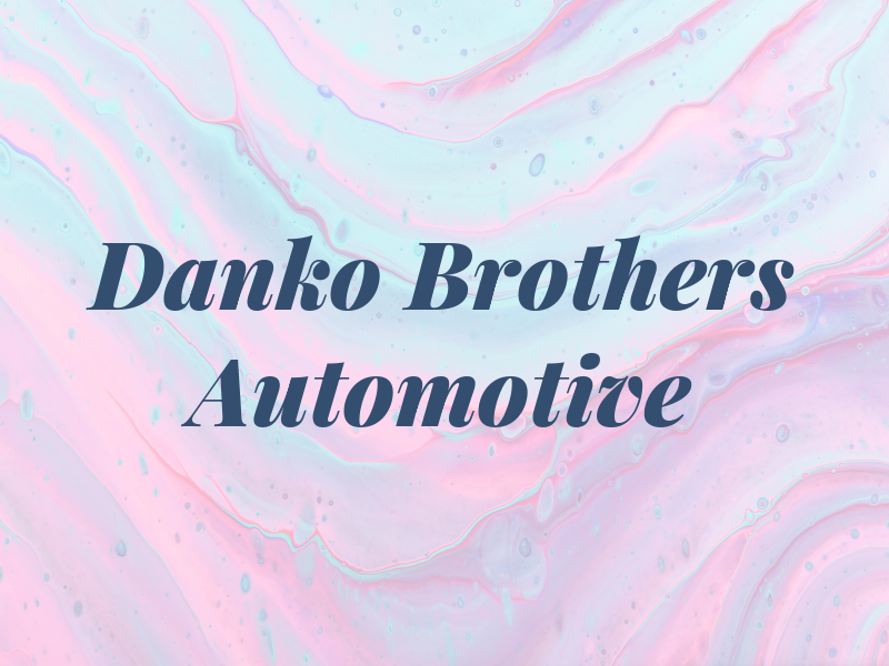 Danko Brothers Automotive