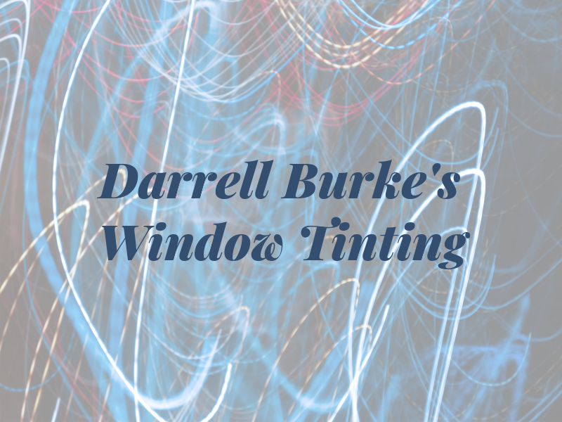 Darrell Burke's Window Tinting