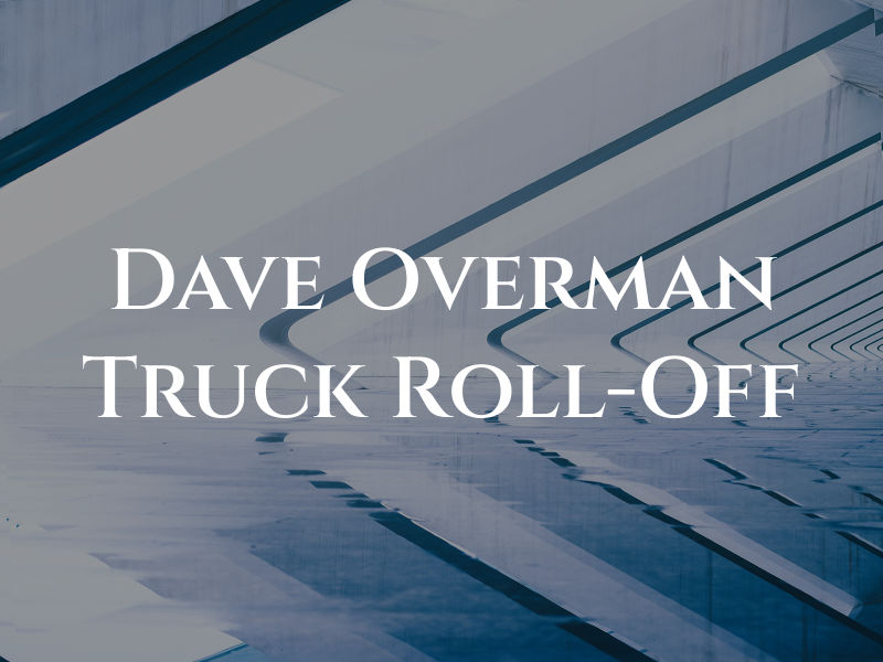 Dave Overman Truck & Roll-Off