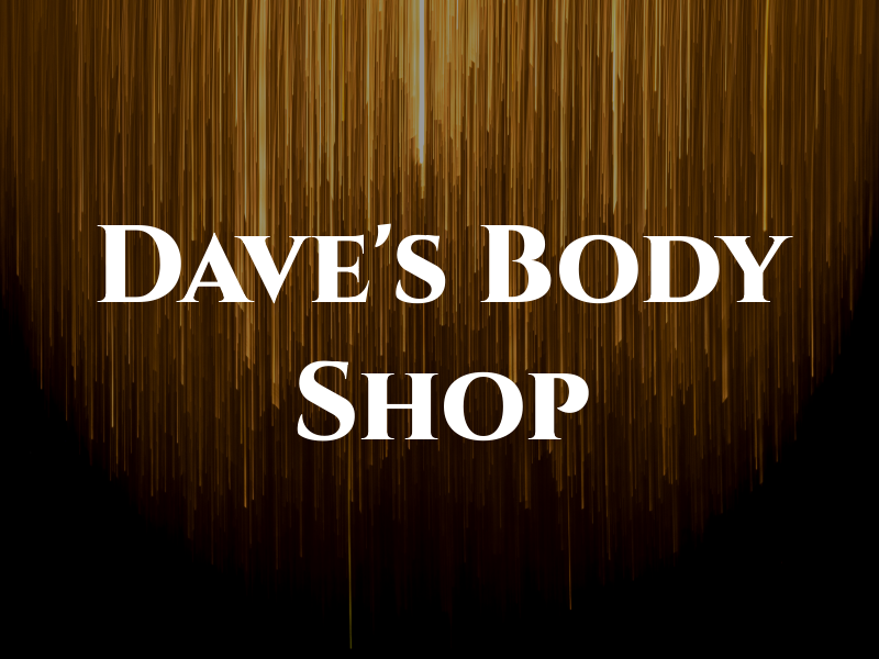 Dave's Body Shop
