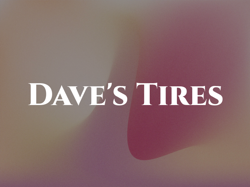 Dave's Tires
