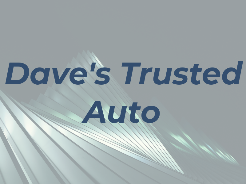 Dave's Trusted Auto
