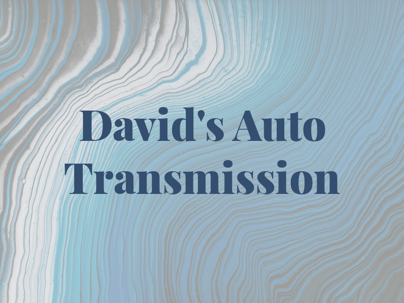 David's Auto & Transmission