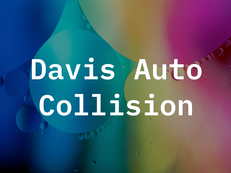 Davis Auto Collision