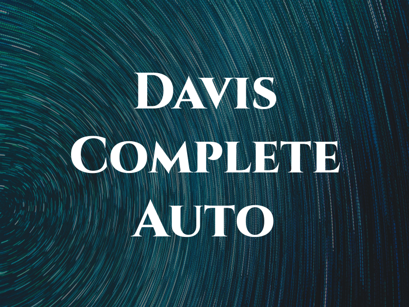 Davis Complete Auto