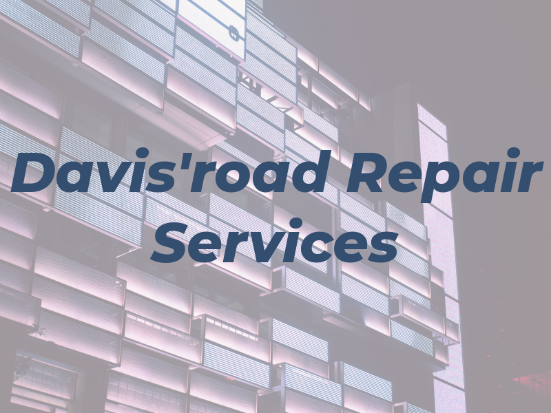 Davis'road Repair Services