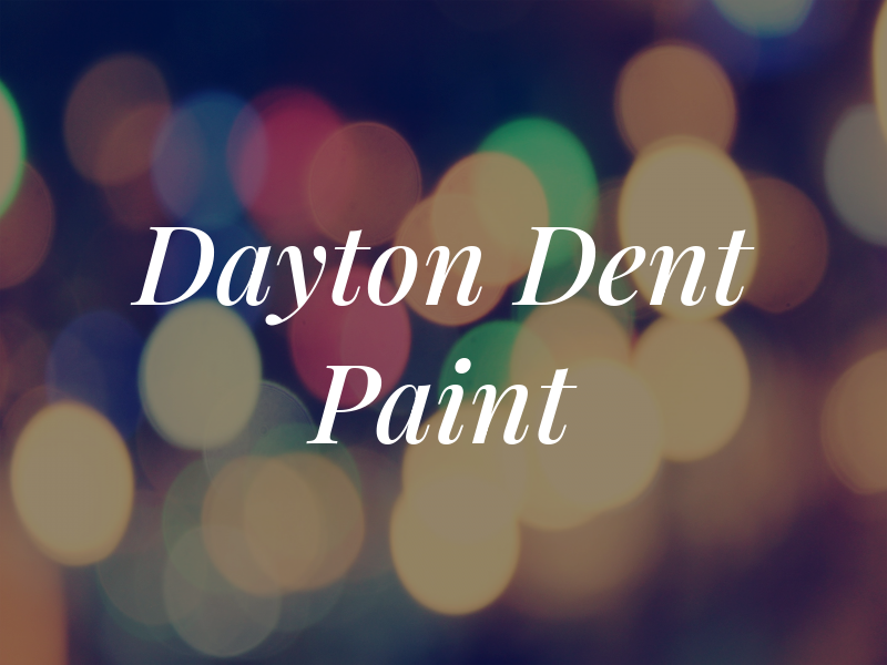 Dayton Dent & Paint LLC