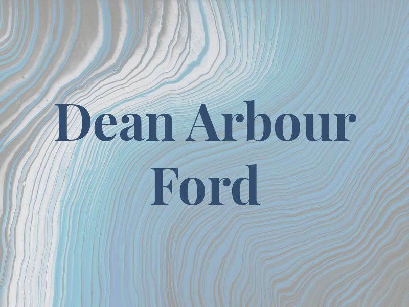 Dean Arbour Ford