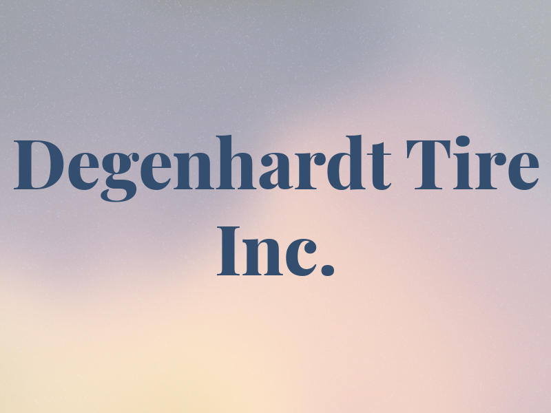 Degenhardt Tire Inc.