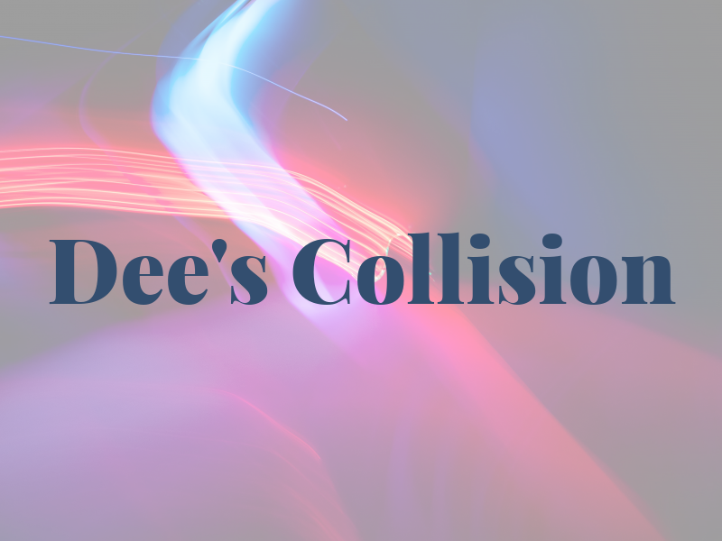 Dee's Collision