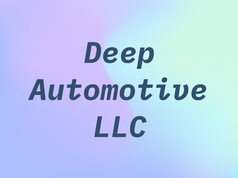 Deep Automotive LLC