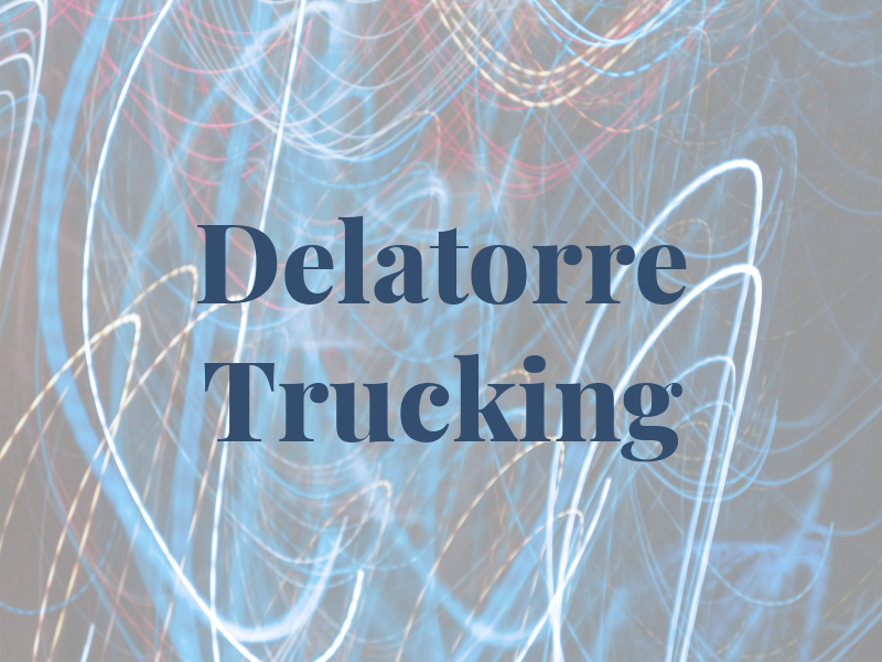 Delatorre Trucking