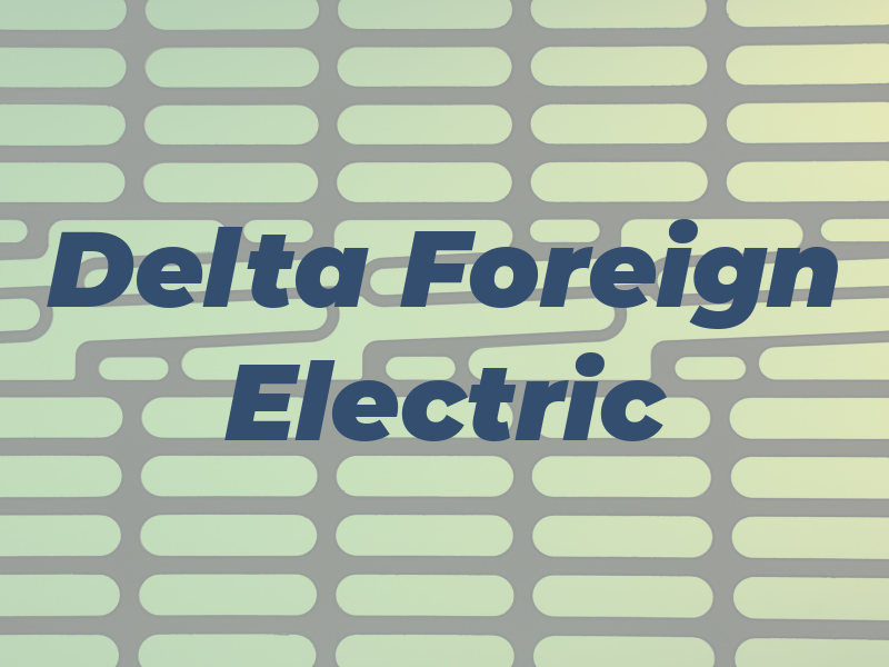 Delta Foreign Electric