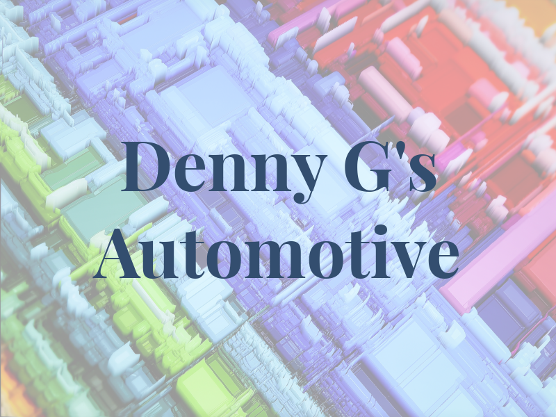 Denny G's Automotive