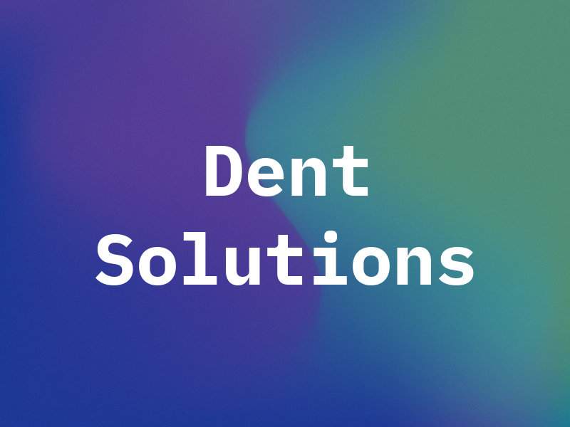 Dent Solutions