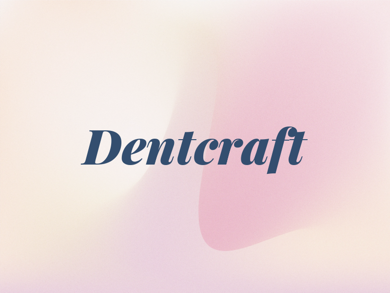 Dentcraft