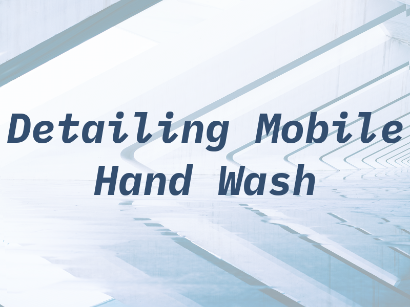 Detailing Mobile Hand Wash