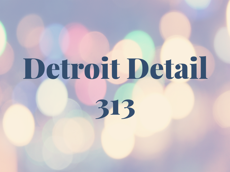 Detroit Detail 313