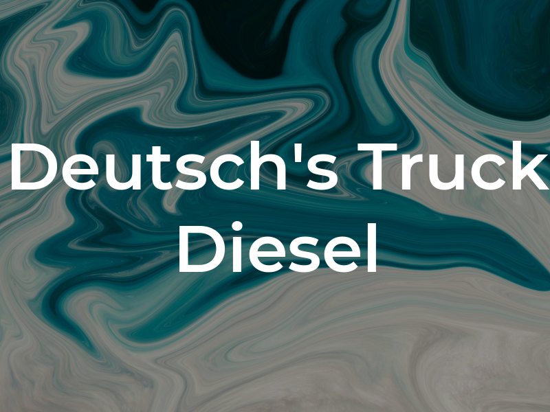 Deutsch's Truck & Diesel Rpr