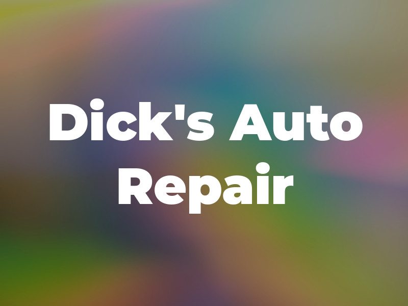 Dick's 5s Auto Repair
