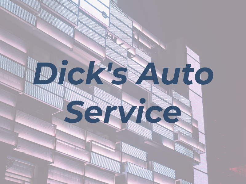Dick's Auto Service
