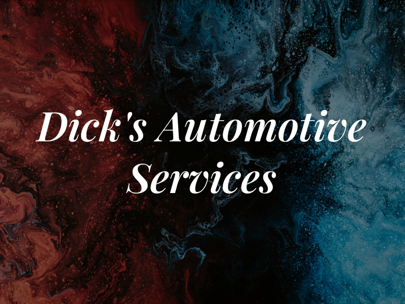 Dick's Automotive & Services