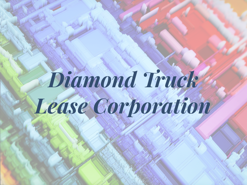 Diamond Truck Lease Corporation