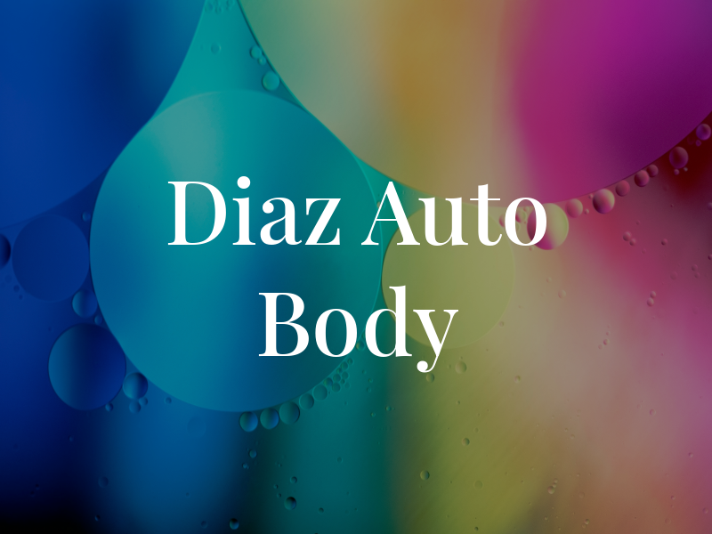 Diaz Auto Body