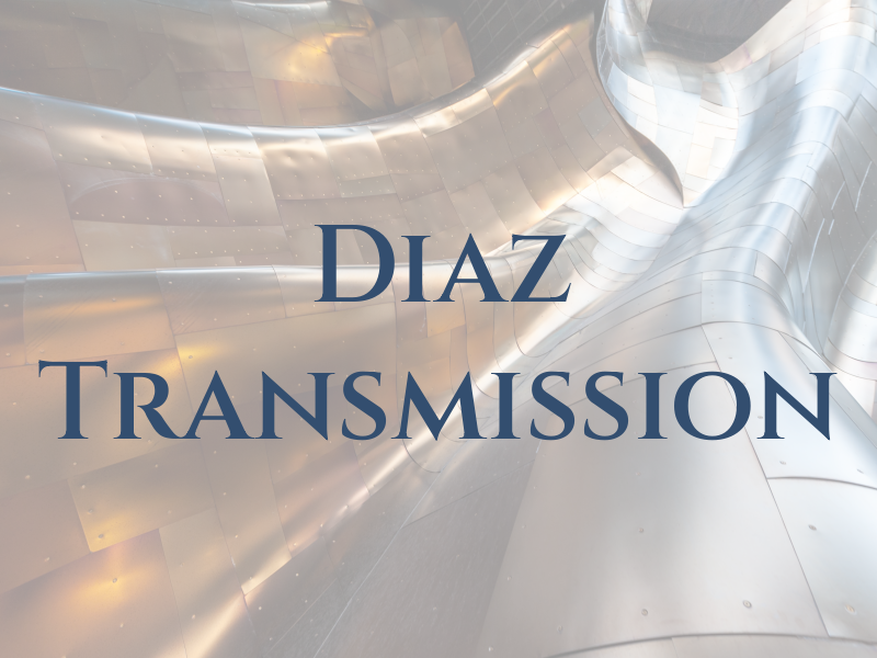 Diaz Transmission