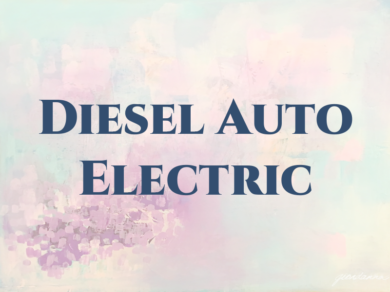 Diesel & Auto Electric